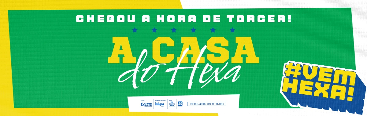 A Casa do Hexa - Belo Horizonte, MG 2026